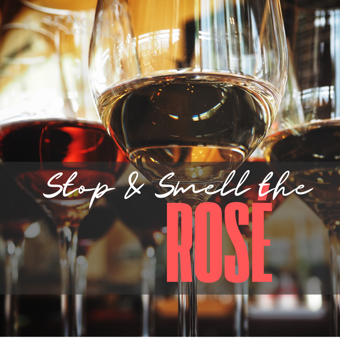 Stop and Smell the Rosé: Discover our NEW Wine Selection