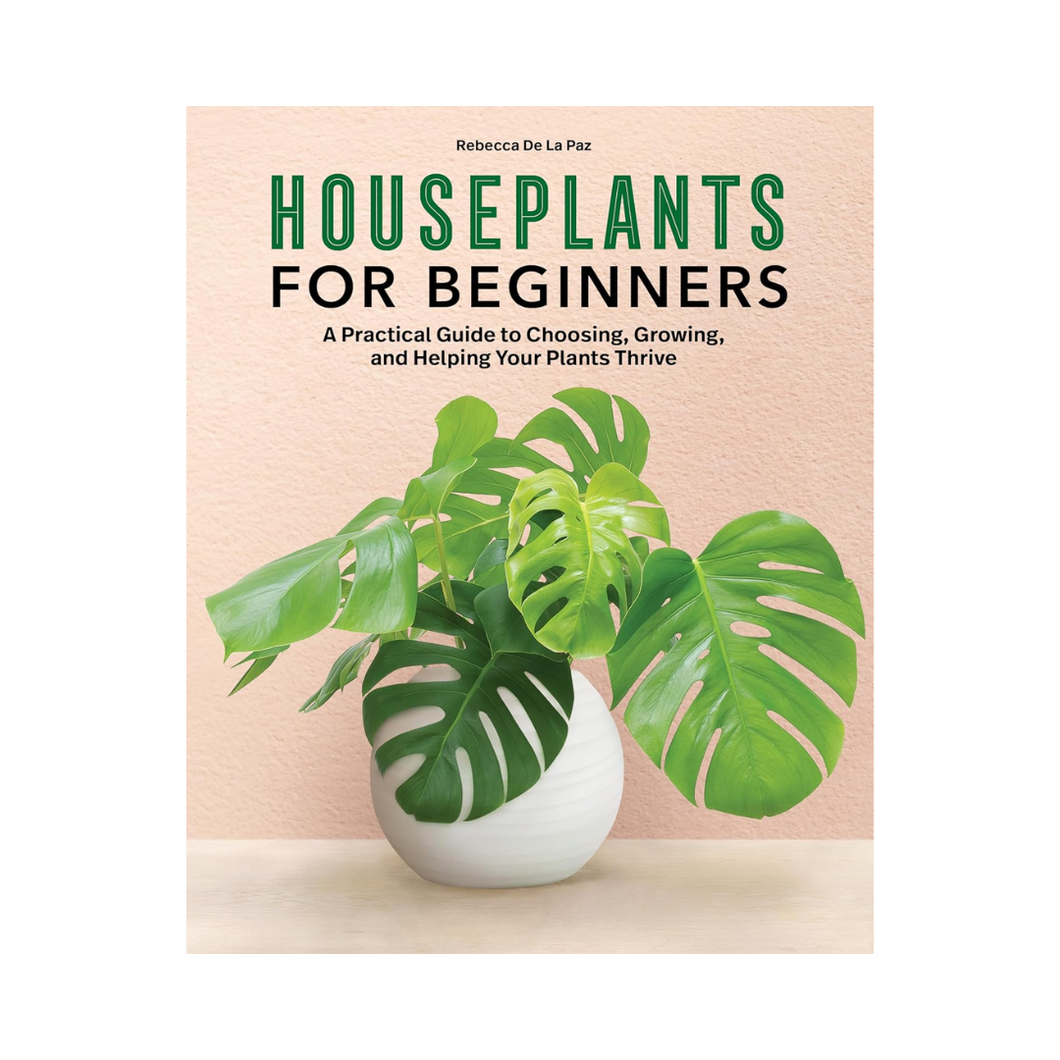 Houseplants for Beginners Handbook